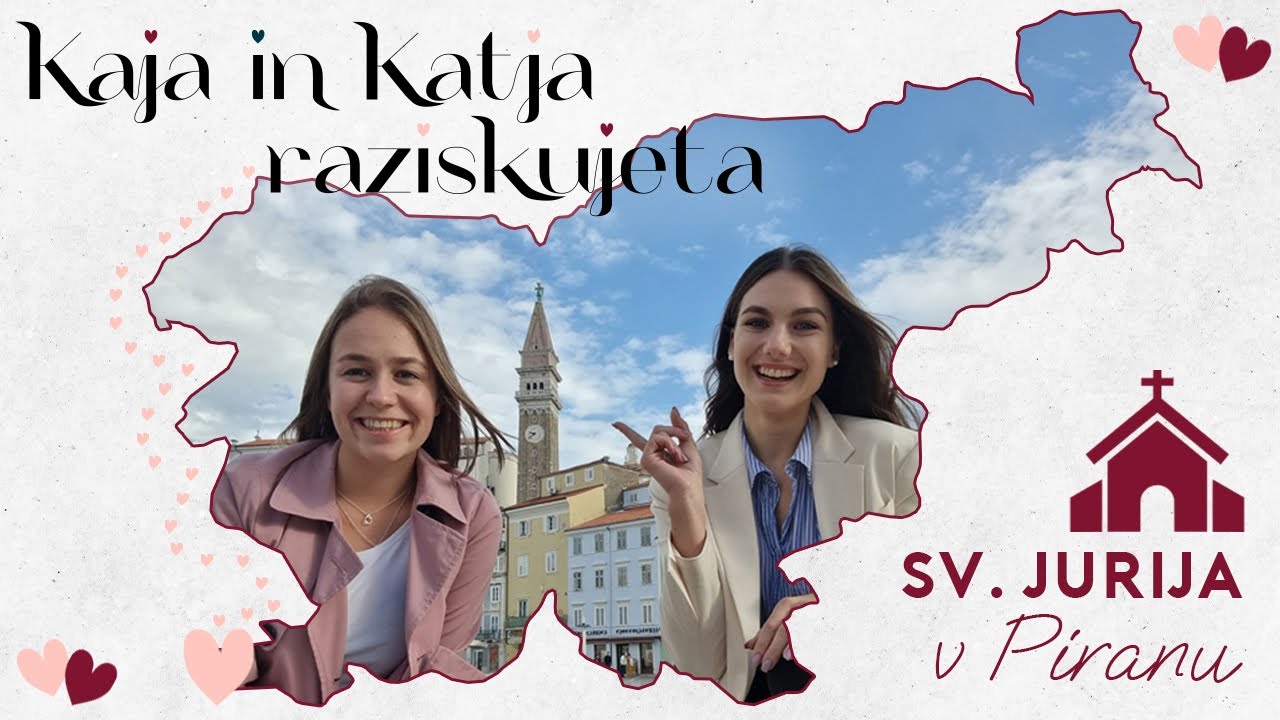 Kaja in Katja raziskujeta #1: Cerkev sv. Jurija, Piran