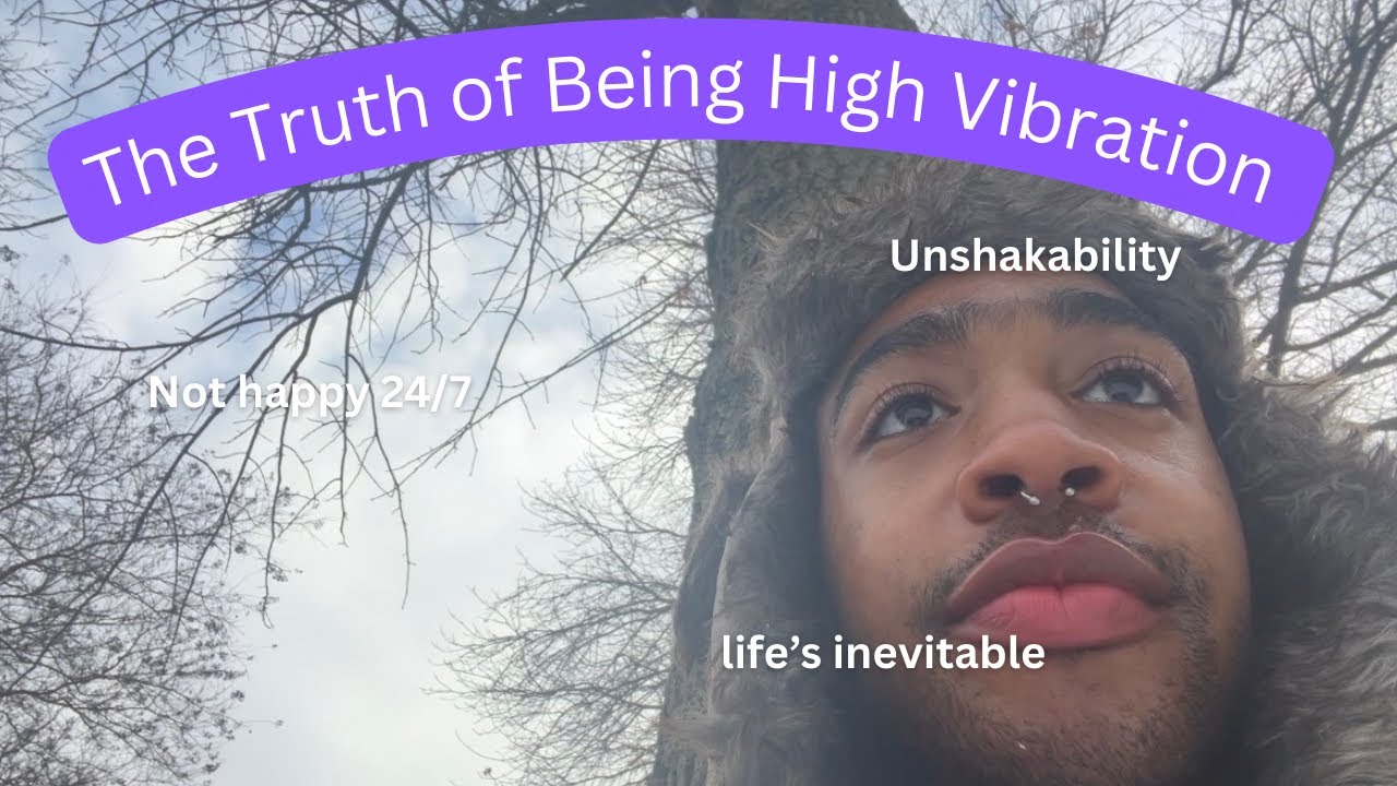 The Truth of High Vibration | Episode 7 K.K