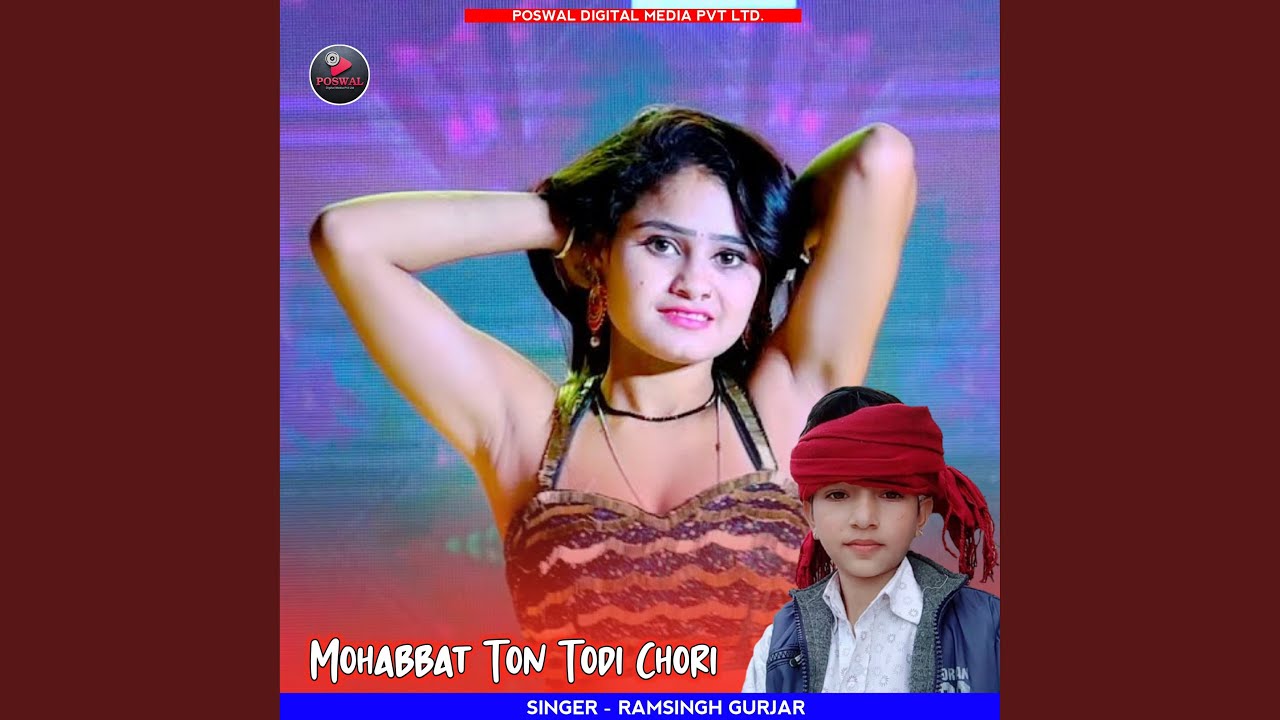 Mohabbat Ton Todi Chori
