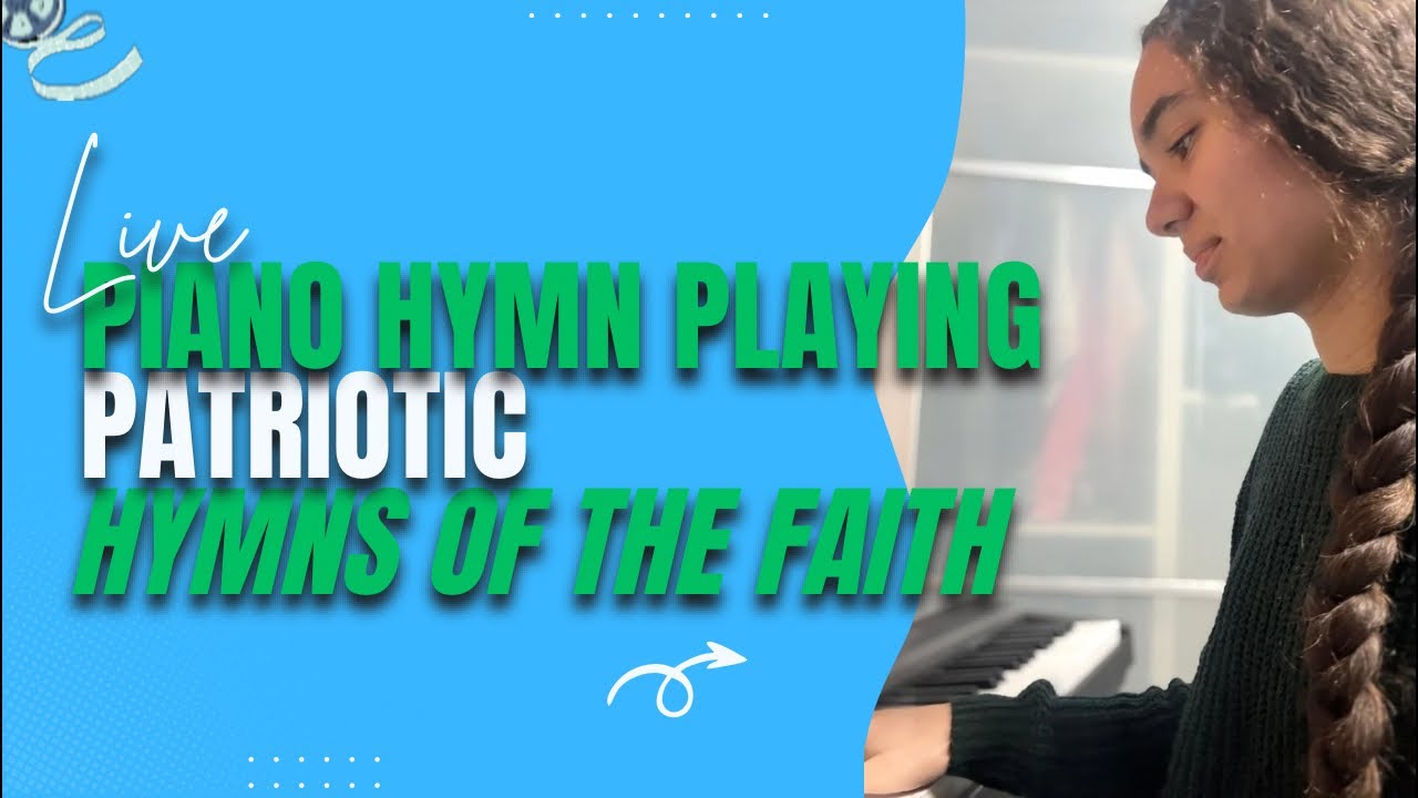 Live Piano Playing! Patriotic hymns of the Faith! #livestream #live #livemusic #livepiano
