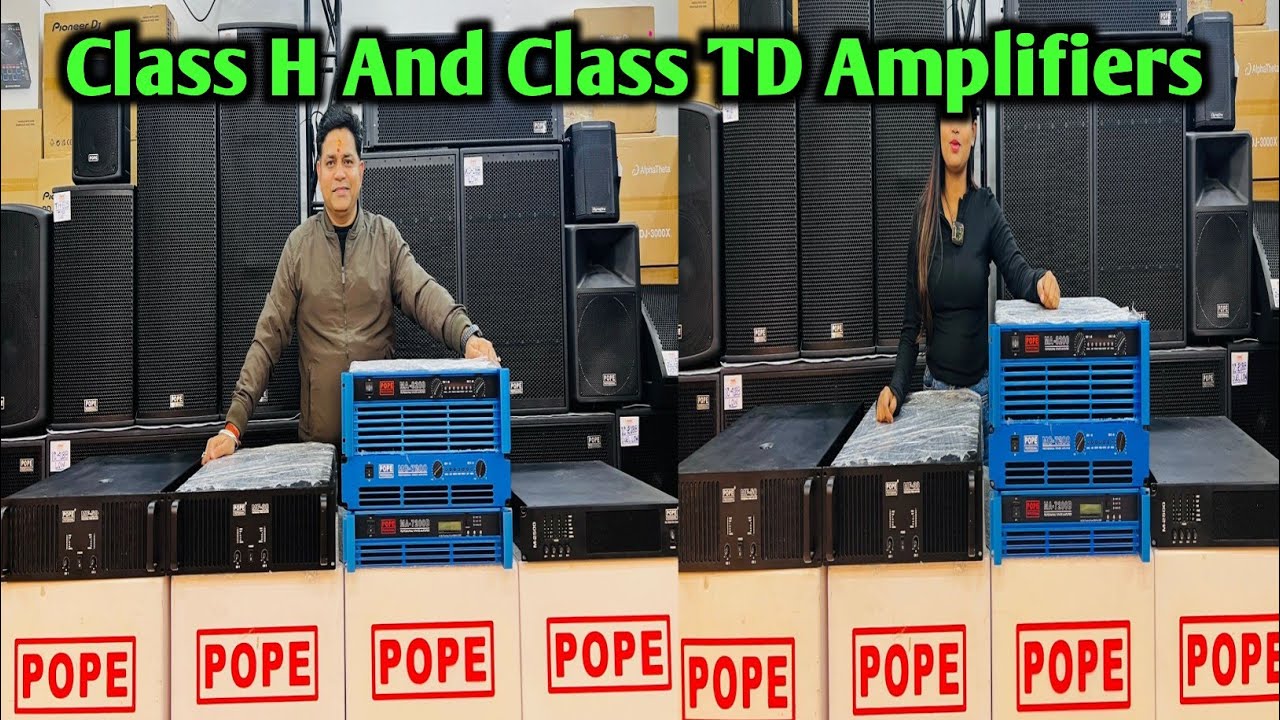 Branded Class H , Class TD Amplifier from Pope