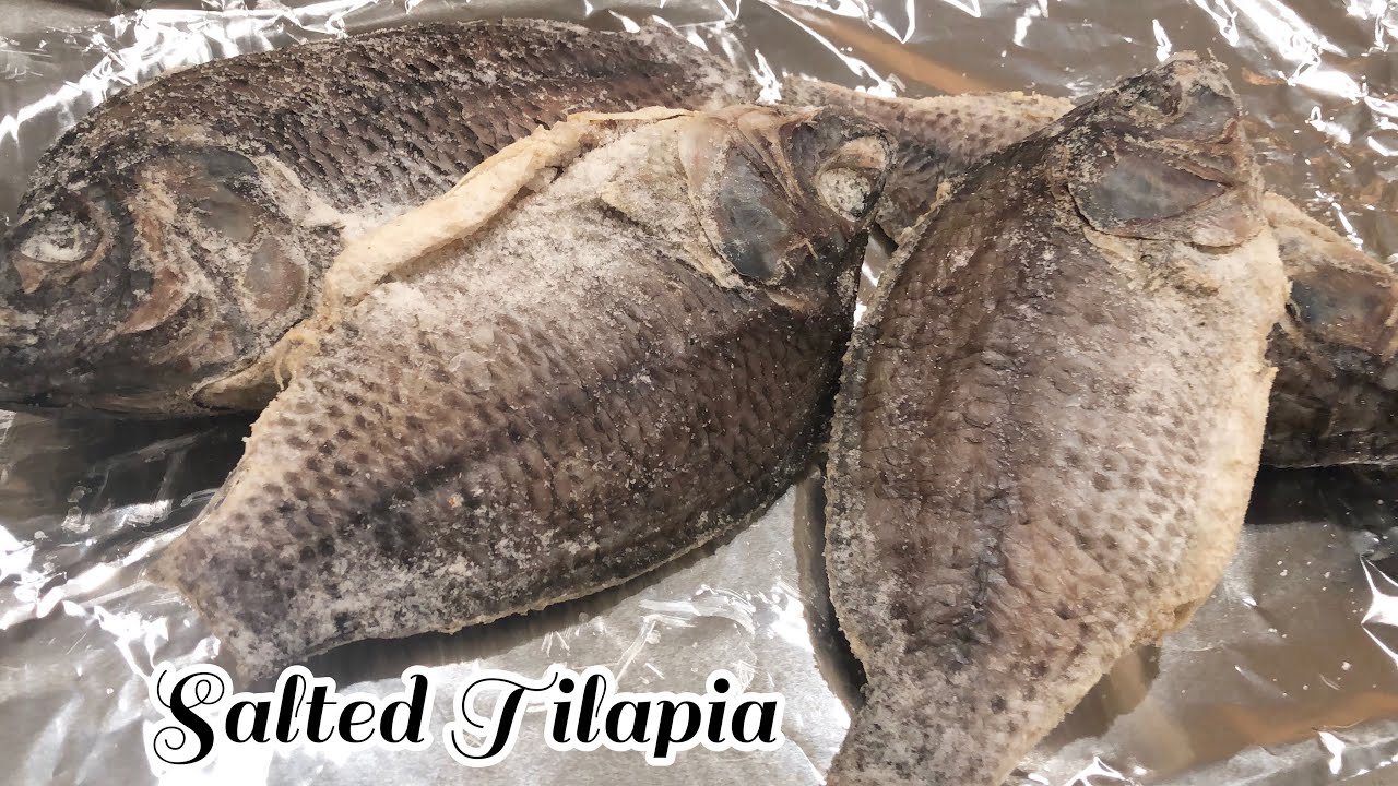 How To Make Salted Tilapia 