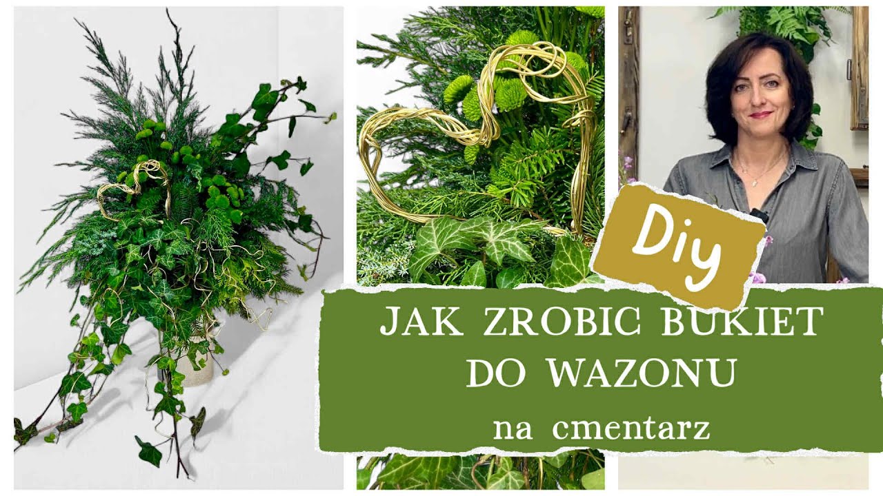 JAK ZROBIĆ BUKIET DO WAZONU / 100% NATURA / DO KOMPLETU