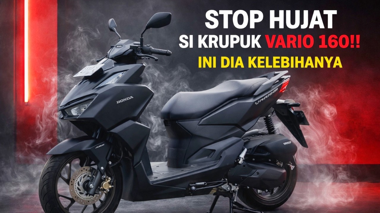 Stop Hujat si krupuk vario160 !! ini dia kelebihan Mutlak Vario 160 yang tak dimiliki Rivalnya !!