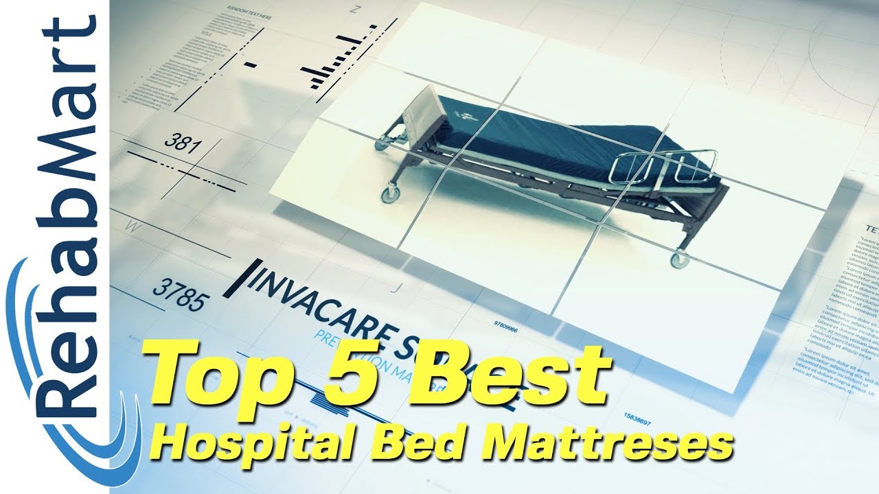 Top 5 Best Hospital Bed Mattresses - Durable & Easy to Clean