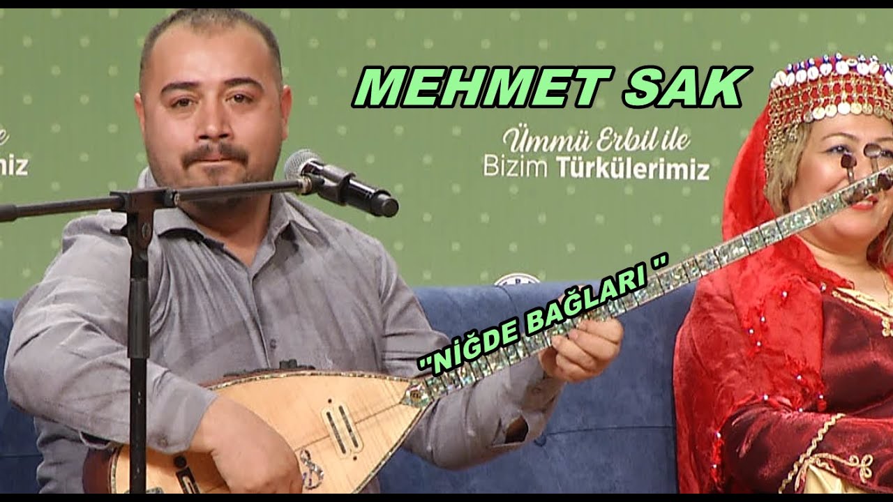 MEHMET SAK - NİĞDE BAĞLARI ( CANLI PERFORMANS )