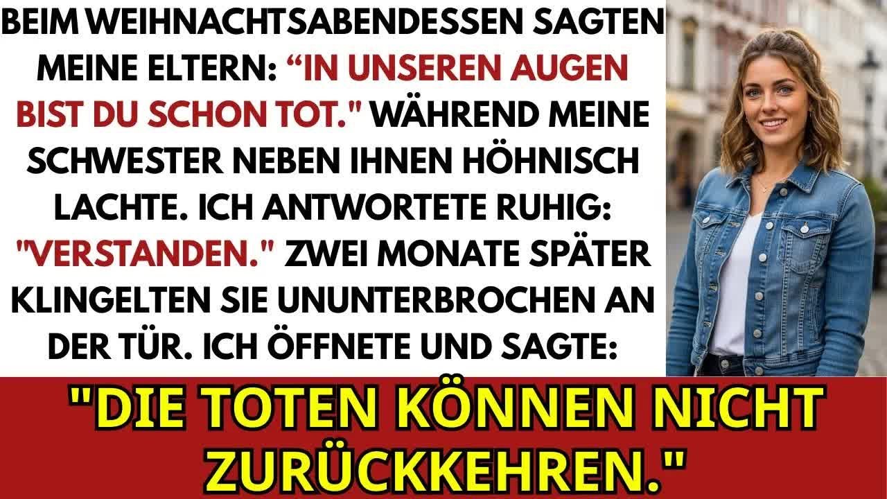 Auf Der Familienfeier Sagten Meine Eltern Für Uns Bist Du Tot – Also Ich …
