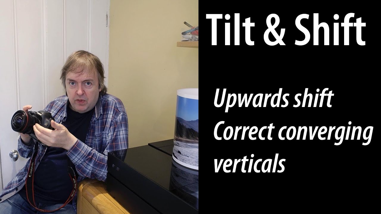 Using tilt/shift lenses - basic lens shift to correct for converging verticals