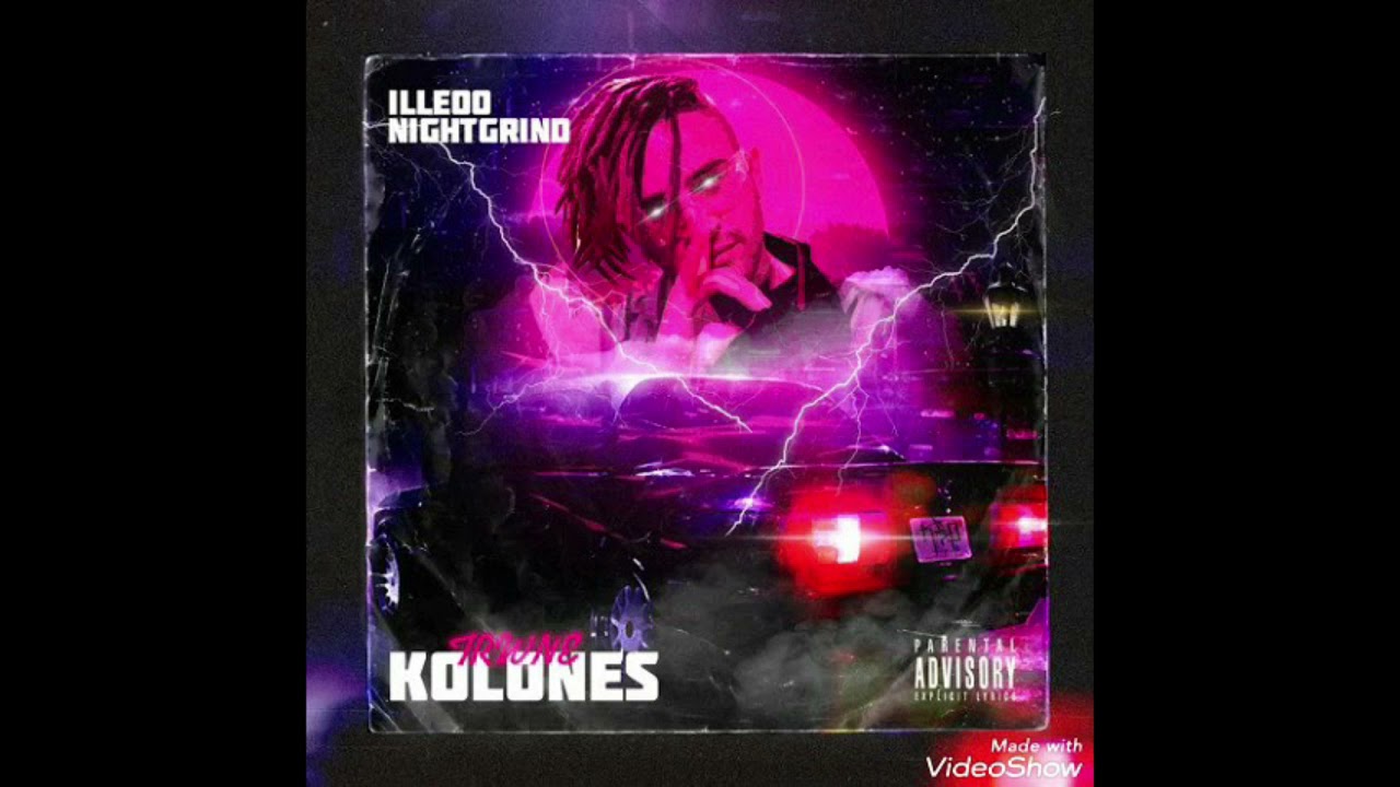 iLLEOo, Night Grind - TRONE KOLONES ( Official Audio Release )