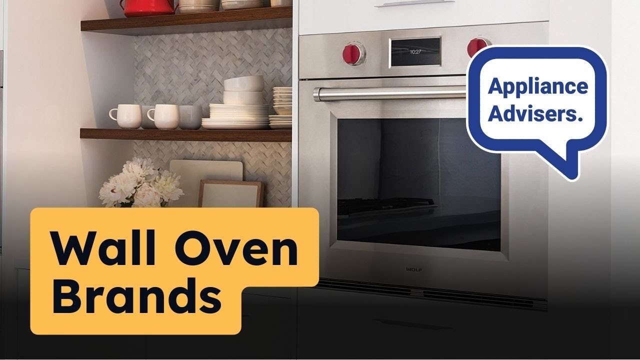 What Wall Oven Brands Are Best For You?