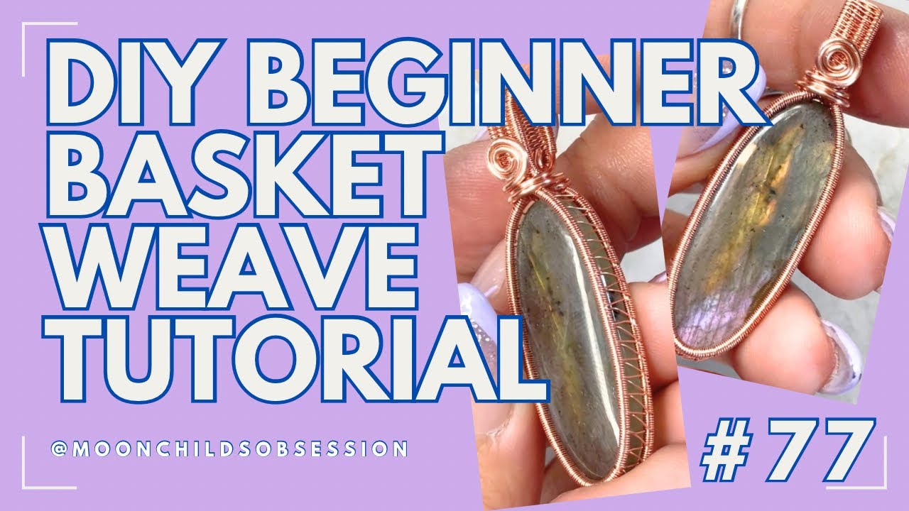 DIY Beginner Basket Weave Tutorial | Wire Weaving