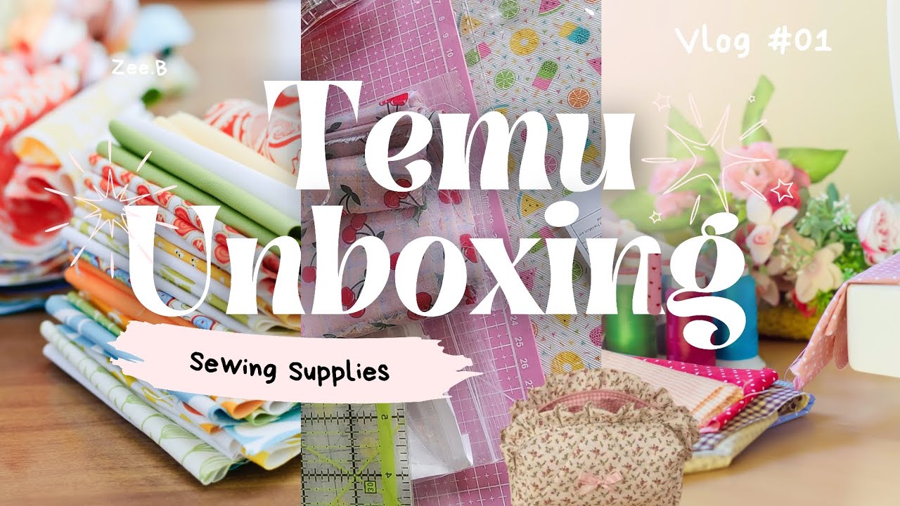 TEMU Sewing Supplies Unboxing | Affordable Fabric, Notions & Crafting Tools