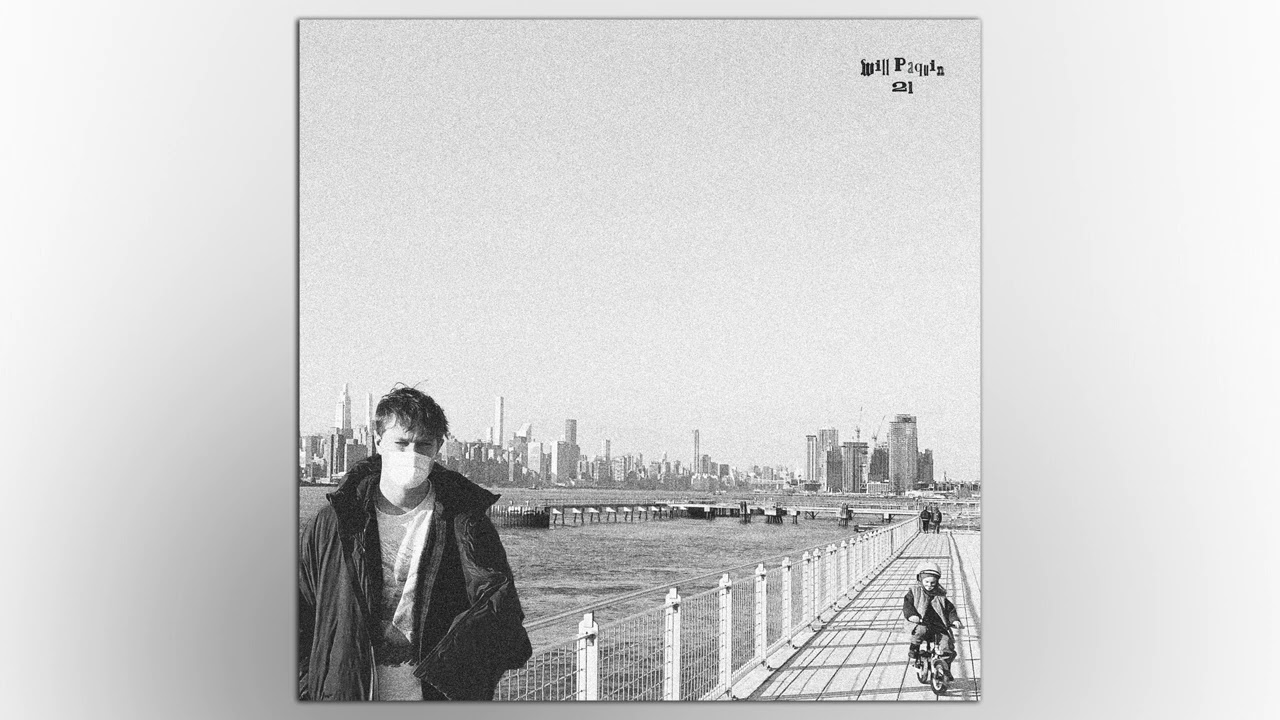 Will Paquin - 21 (Official Audio)