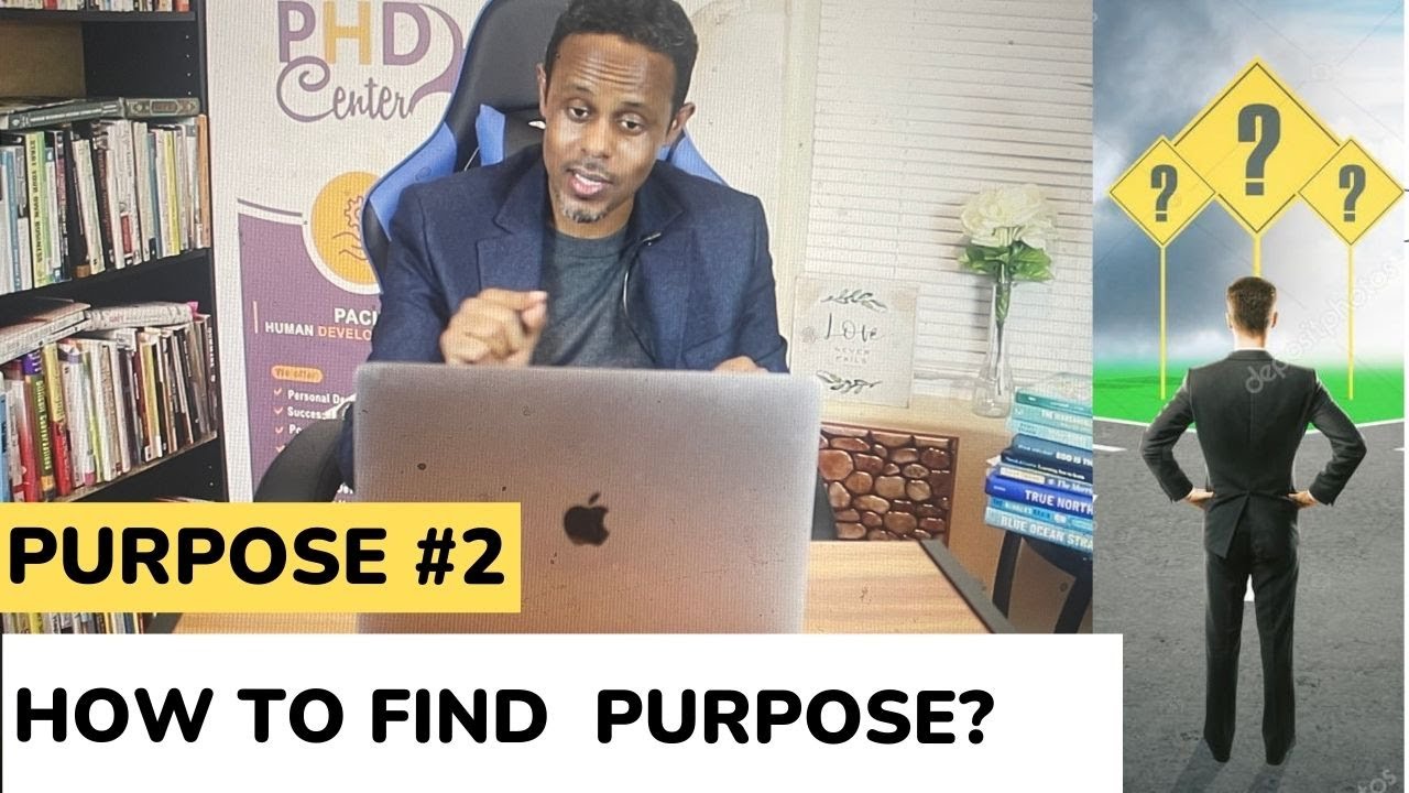 PURPOSE # 2