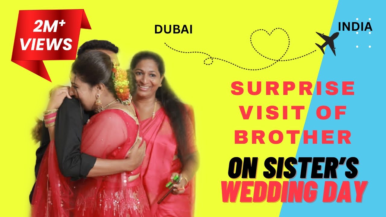 When Brother surprises his sister on her wedding Day