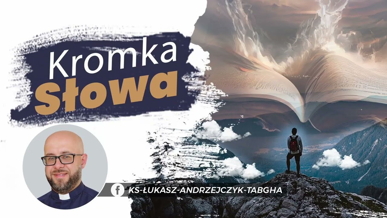Kromka Słowa [#2416] || 8 sierpnia 2026 || Ha 1, 12 &ndash; 2, 4