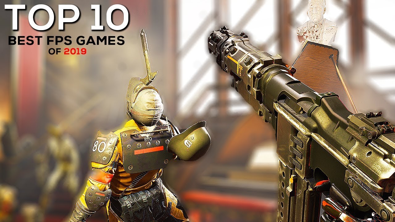 Top 10 Best FPS Games Coming in 2019
