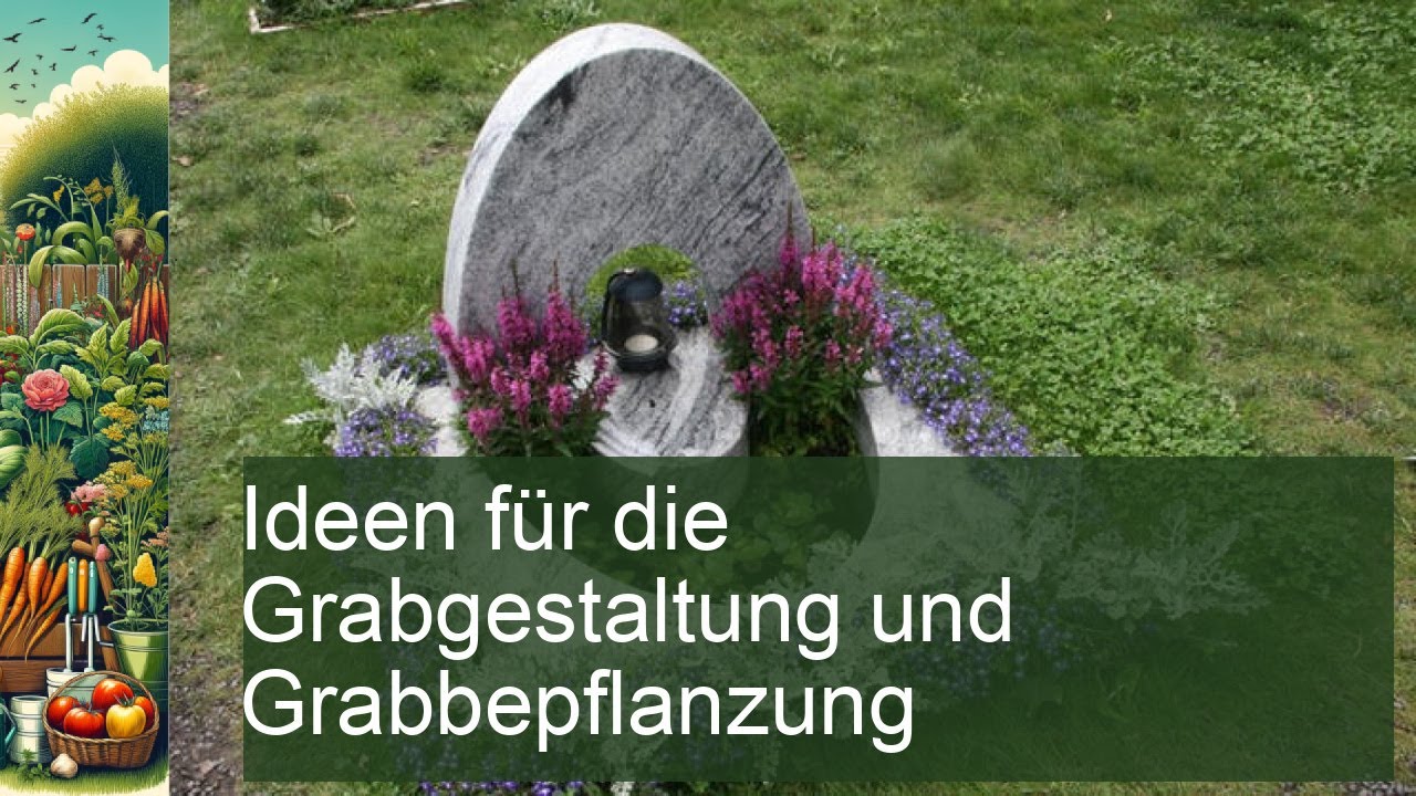 Sch&ouml;ne Ideen f&uuml;r kreative Grabgestaltung und Bepflanzung &ndash; Inspiration f&uuml;r jeden Anlass!