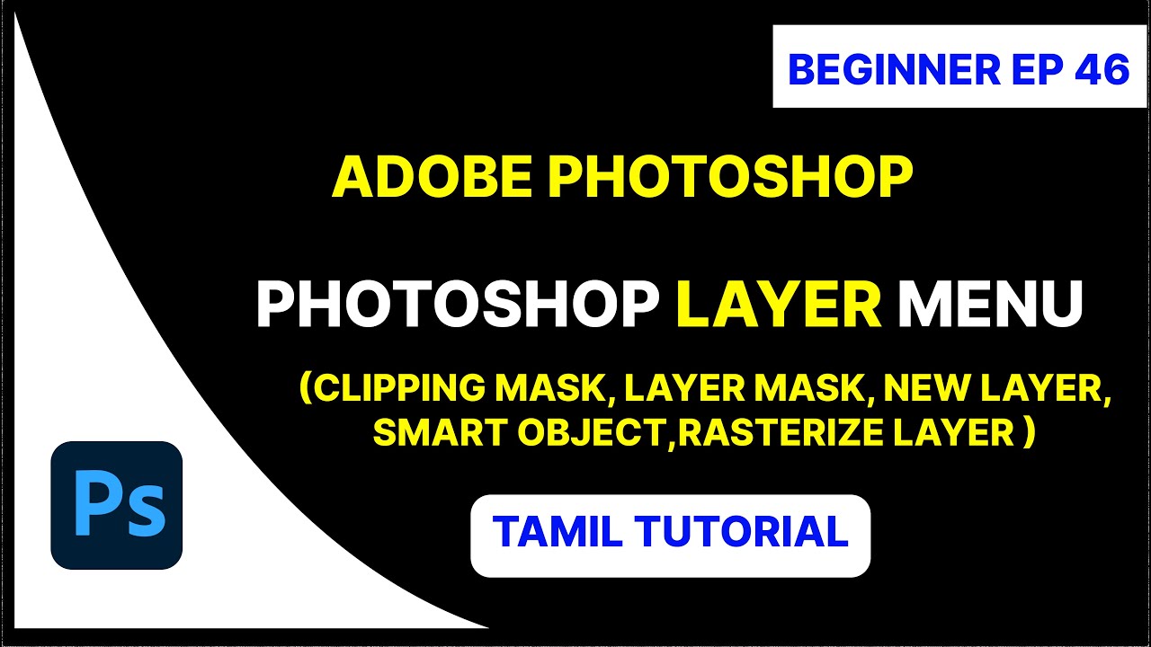 Layer Menu in Photoshop Explained in Tamil | Photoshop Beginner Series Ep 46