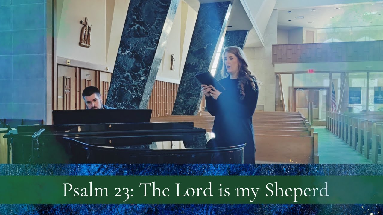 Psalm 23 The Lord is My Shepherd (Stahl)