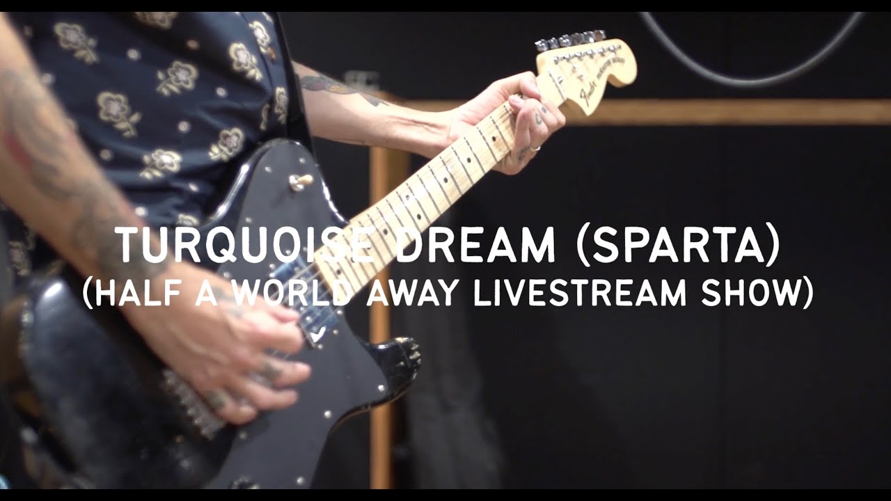 JIM WARD - TURQUOISE DREAM (SPARTA) - LIVE HALF A WORLD AWAY