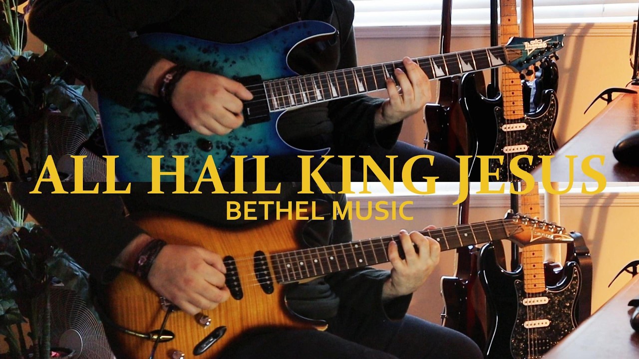 ALL HAIL KING JESUS - @BethelMusic & @BethanyWohrleOfficial ~ Guitar Cover ~ Adiel Monterroza