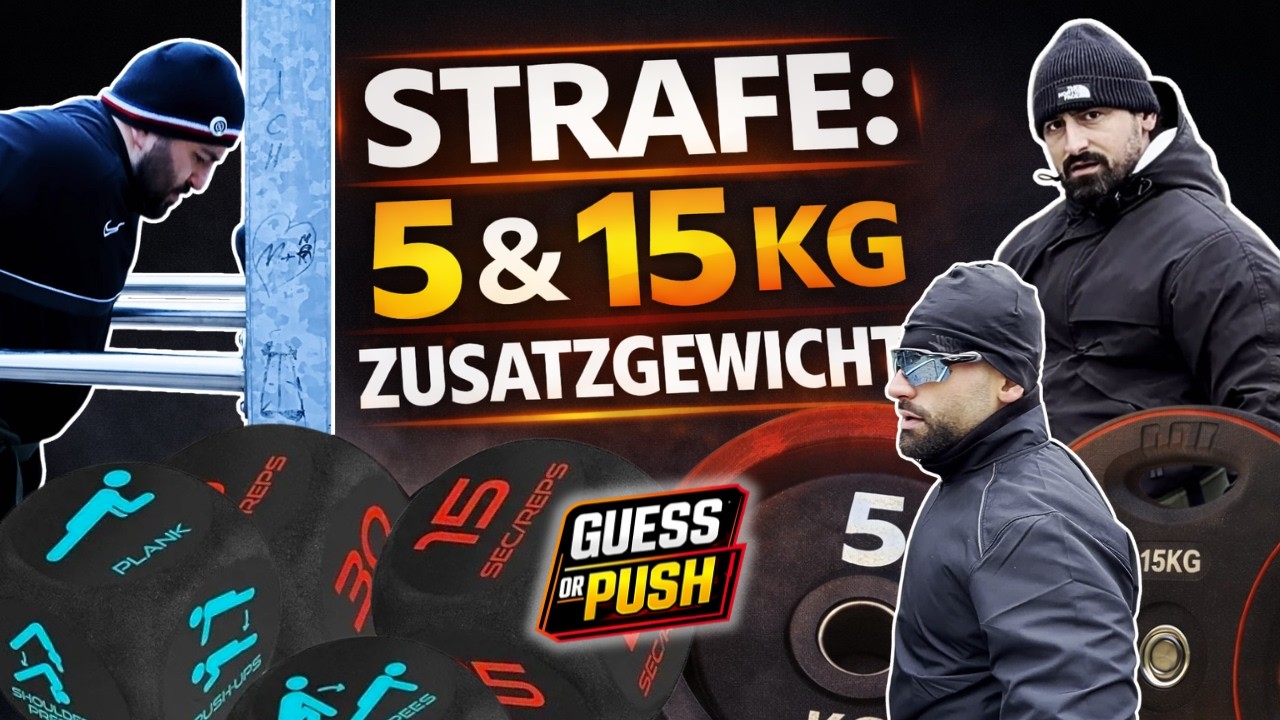 Jede Strafe mit 5 bis 15 Kilo Zusatzgewicht 🔥 | GUESS OR PUSH