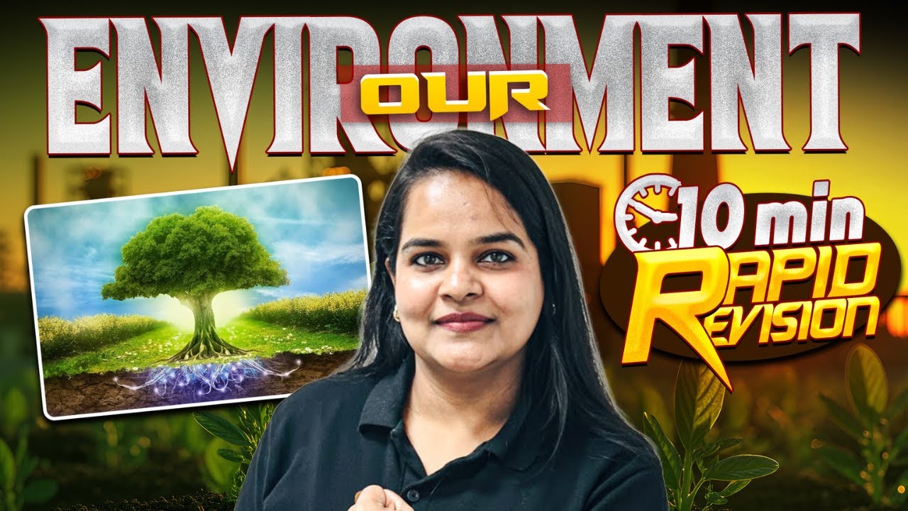 Our Environment Rapid Revision | Class 10 Biology | Reena Ma'am