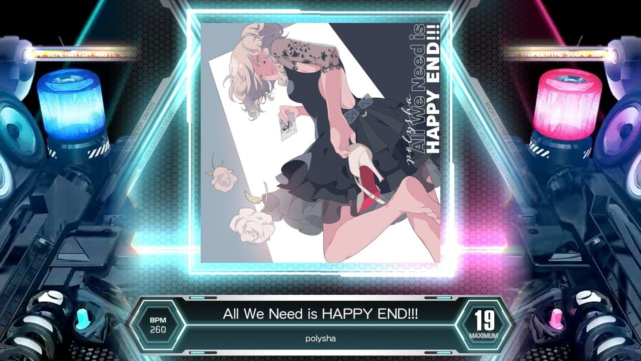 [SDVX] All We Need is HAPPY END!!! [MXM 19] (譜面確認)