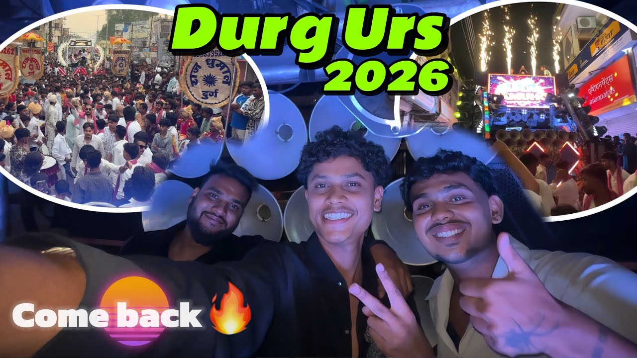 Durg Urs 2026 🔥 ( kaisa laga Come back guy&rsquo;s 3 saal baad ) heart king pyaar se❤️