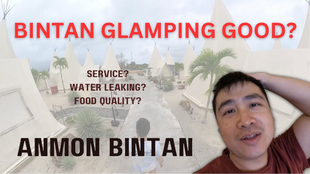 BINTAN GLAMPING GOOD? ANMON - Desert Themed Glamping Resort ( TRAVELING WITH KIDS )