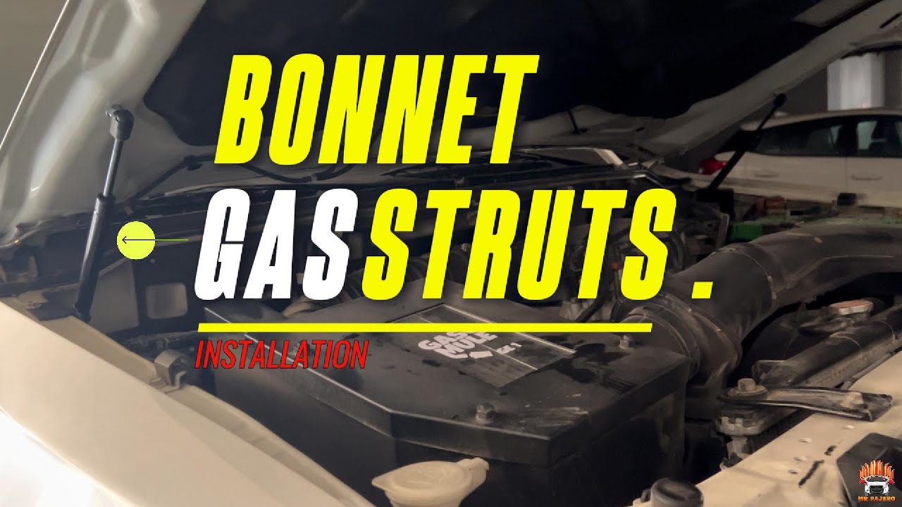 Pajero Bonnet gas struts Kit Installation 