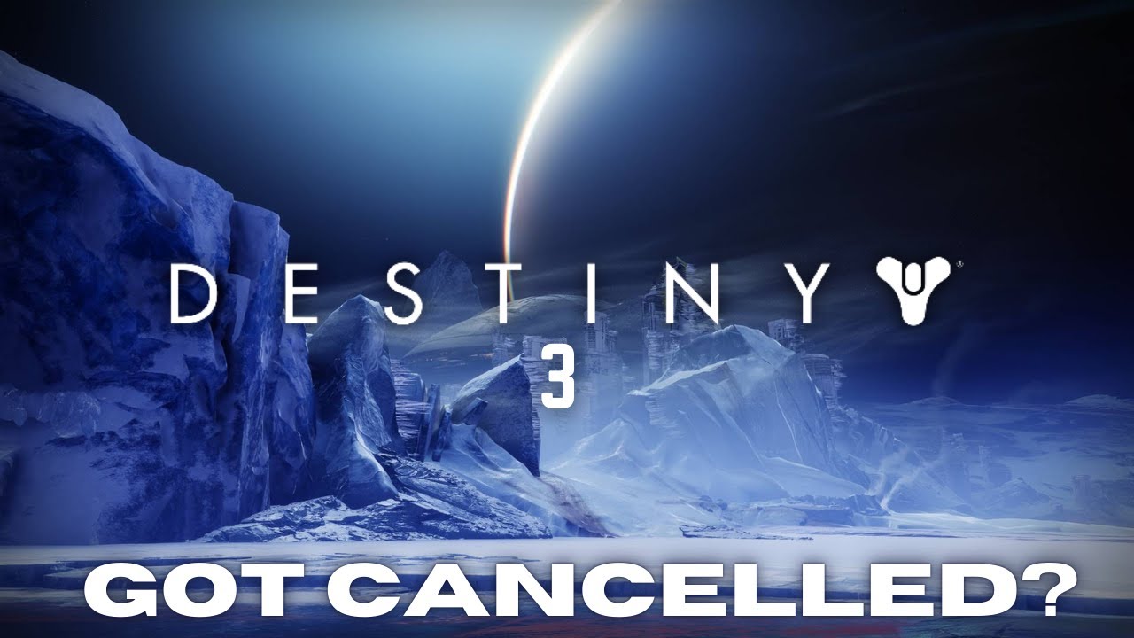 Destiny 3 got Cancelled?