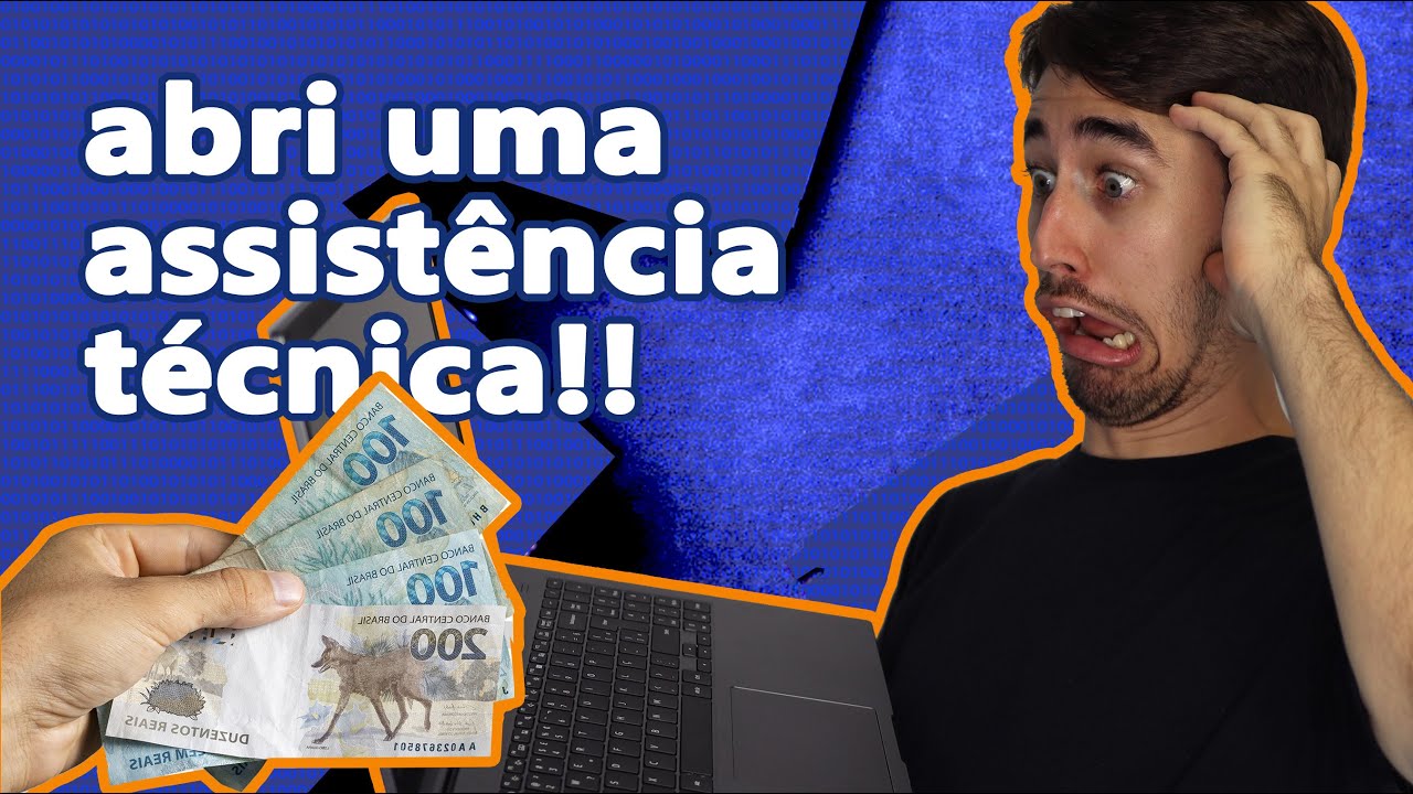 ABRI UMA ASSISTÊNCIA TÉCNICA! PRIMEIRO CLIENTE, DICAS, PREÇOS E SERVIÇOS PRESTADOS