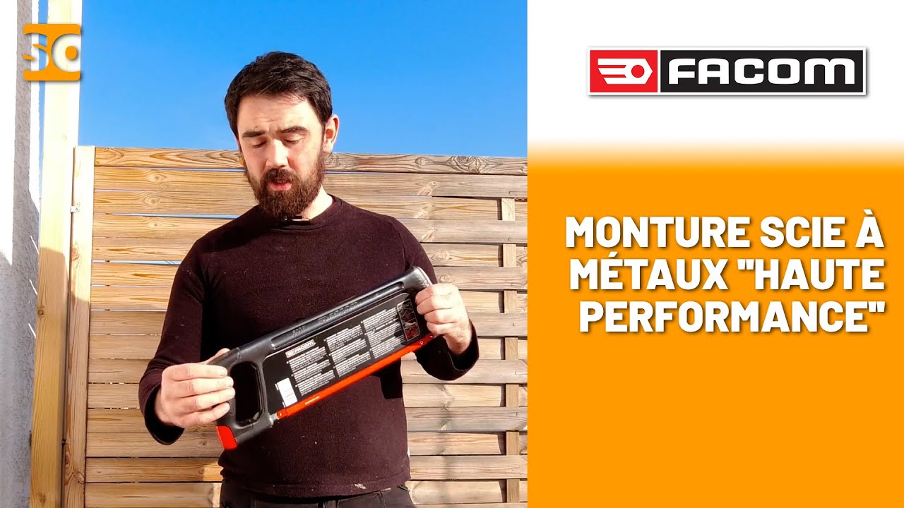 L'efficacité de la Monture scie à métaux - FACOM