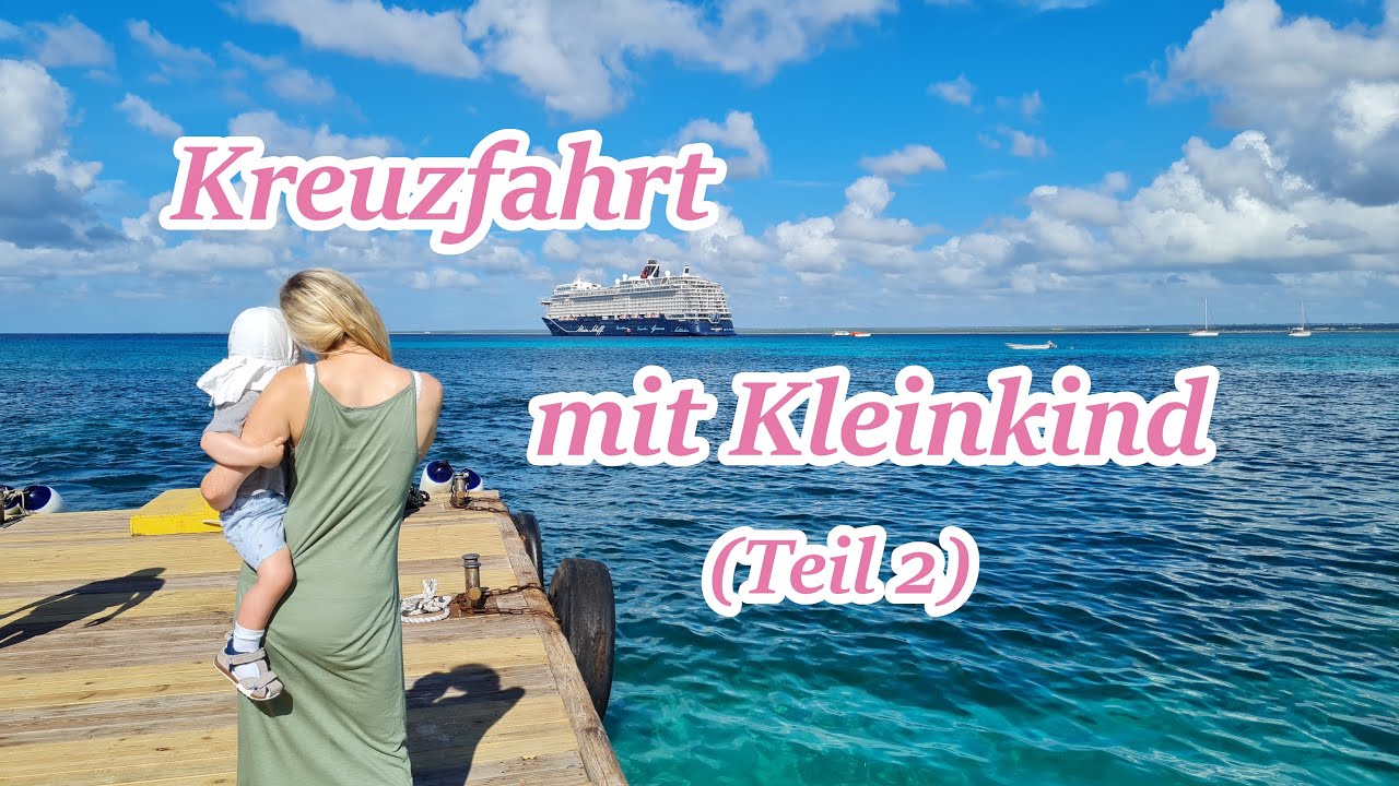 Kreuzfahrt mit Kleinkind (Karibikinsel, Pooltag, Ausflüge, Abreisetag)I 🤍 Vlog I Alinasfamilytime