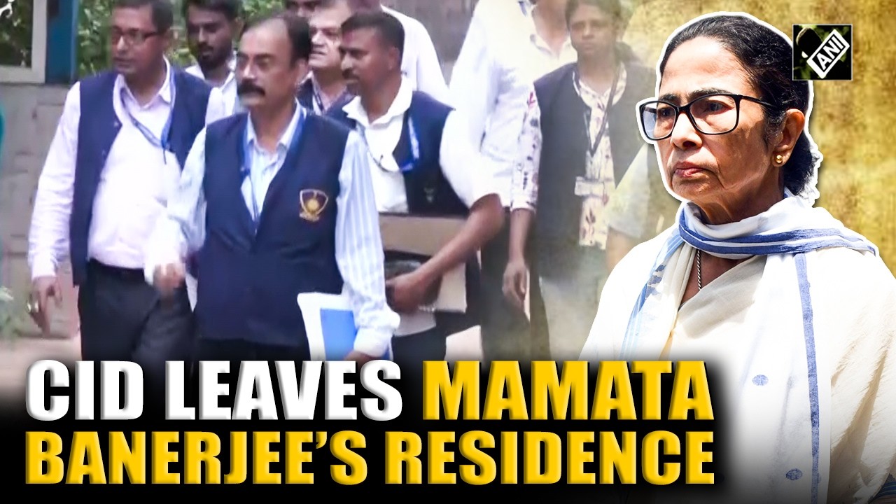 CID team departs from Former Chief Minister Mamata Banerjee&rsquo;s House