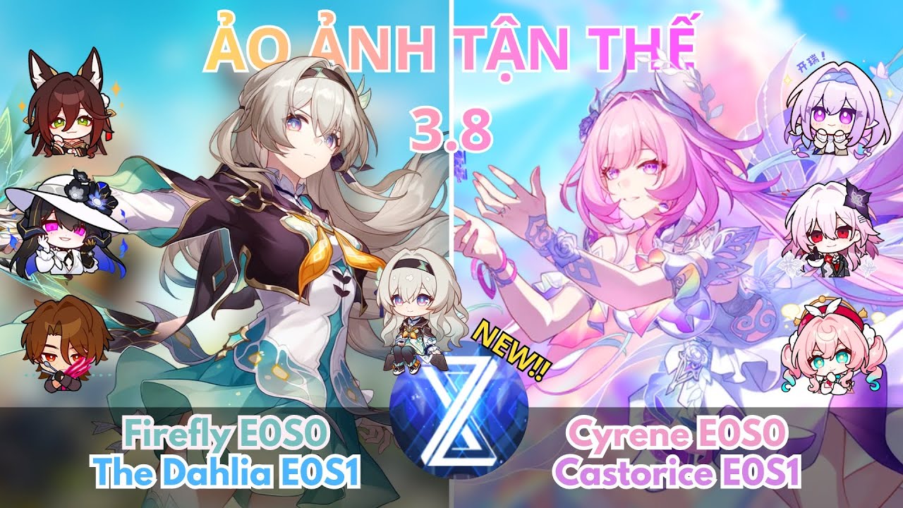 Ảo Ảnh Tận Thế  Mới 3.8 | Tầng 4 | Firefly x The Dahlia & Cyrene x Castorice | Honkai Star Rail 3.8