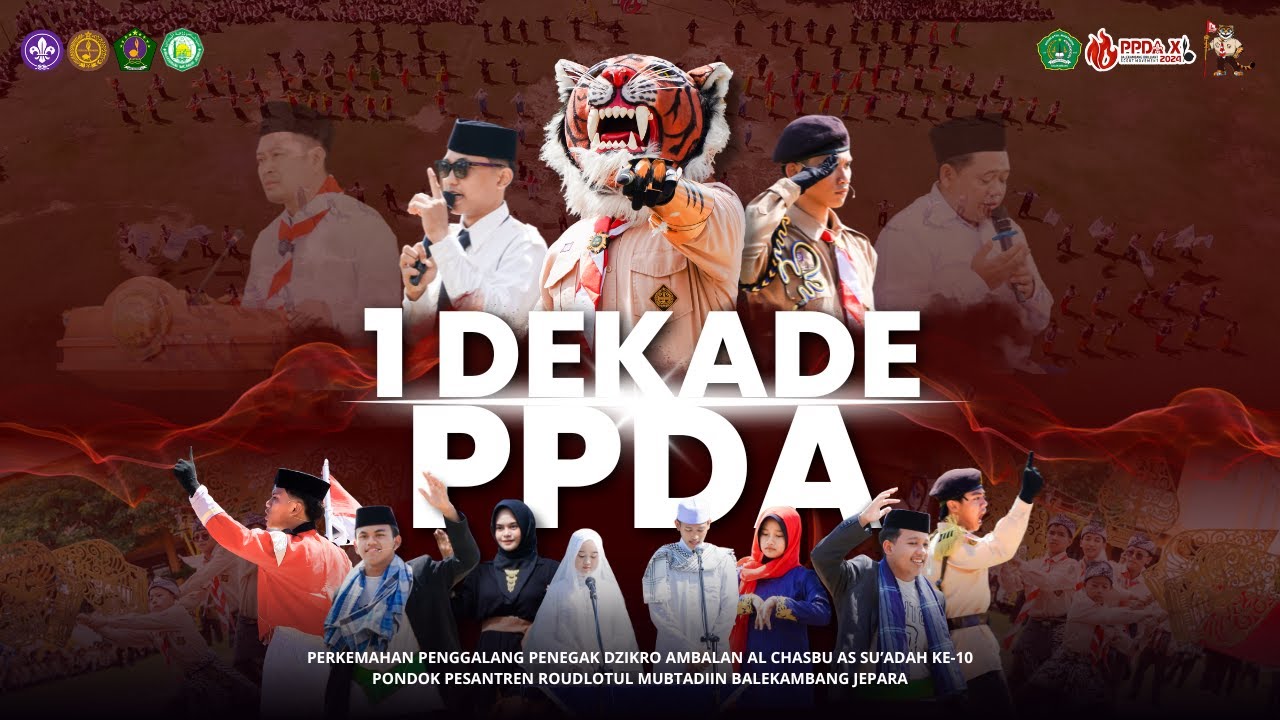 OPENING CEREMONY 1 DEKADE PPDA 2024 | PONPES BALEKAMBANG