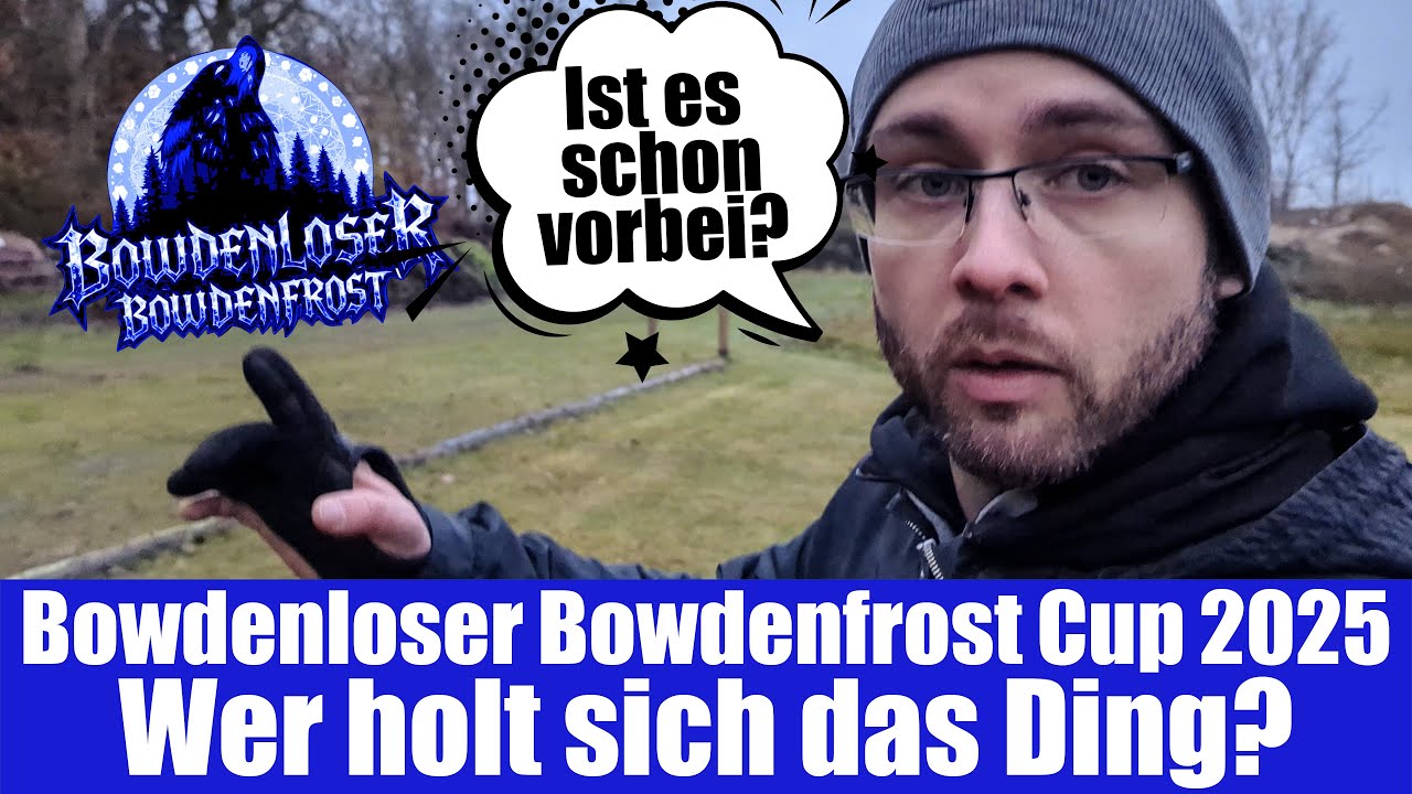 Bowdenloser Bowdenfrost Cup 4