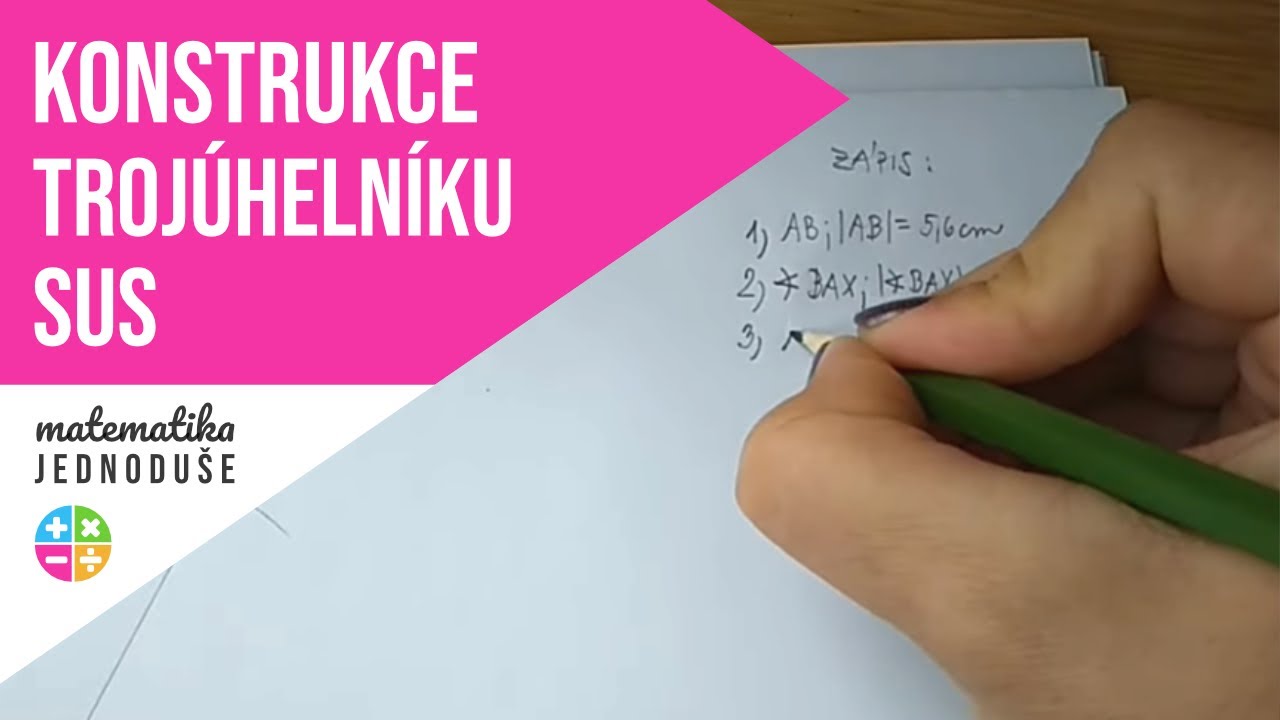 Konstrukce trojúhelníku sus