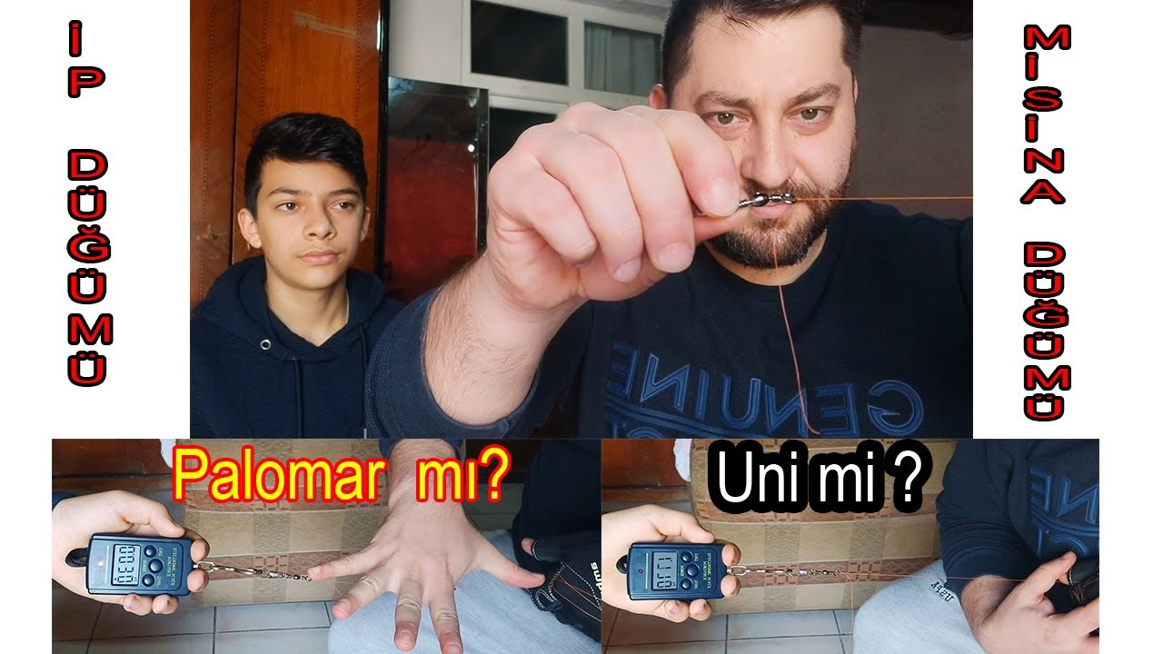 İP VE MİSİNA DÜĞÜMÜ ÇEKER TESTİ -PALOMAR & UNİ