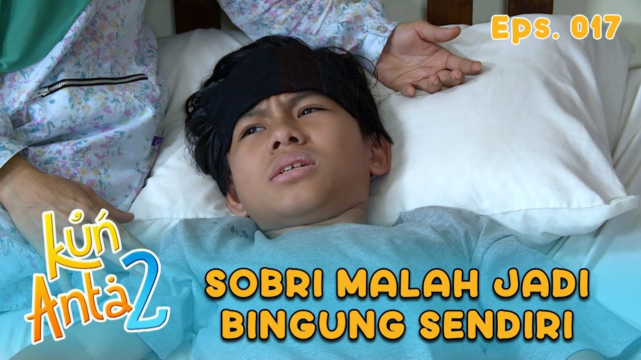 Sobri Ngeliat Kelakuan Lukman Sama Mpok Siti Bingung Sendiri | KUN ANTA 2 Eps 17 Part 2