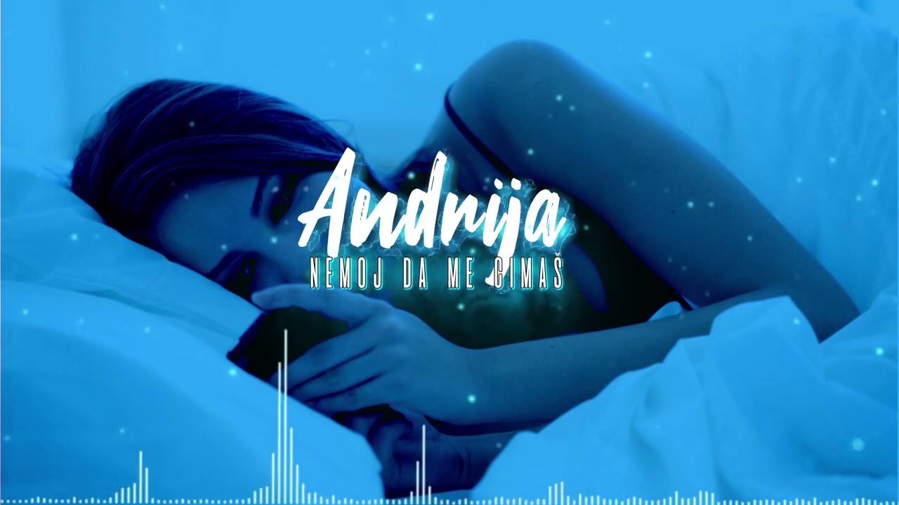 Andrija - Nemoj da me cimaš (OFFICAL AUDIO)