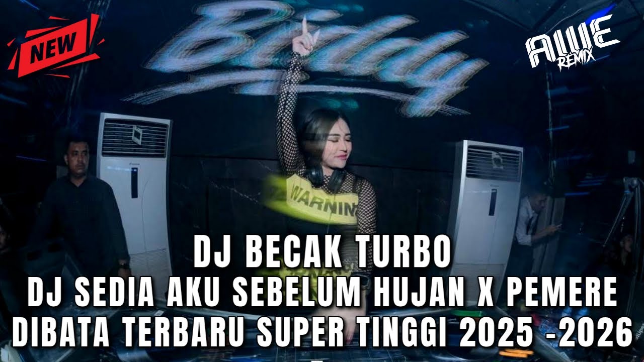 DJ BECAK TURBO ll DJ SEDIA AKU SEBELUM HUJAN X PEMERE DIBATA TERBARU SUPER TINGGI 2025