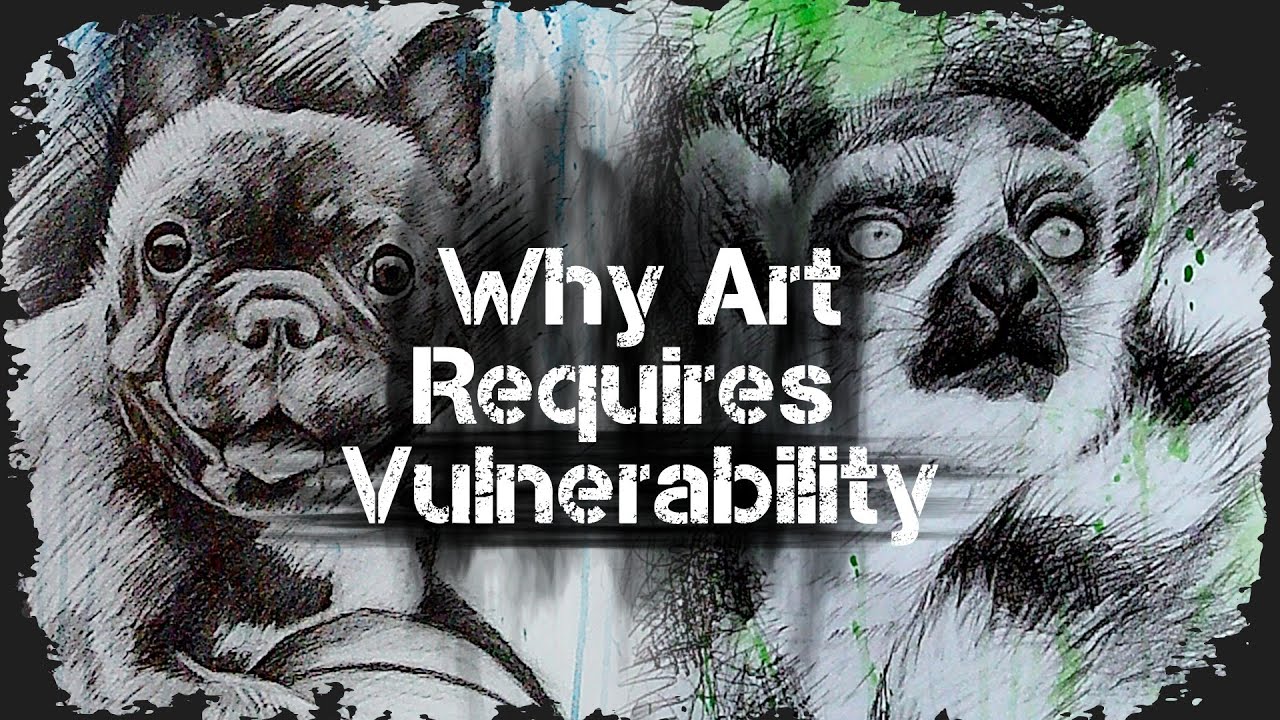Why Art Requires Vulnerability - Artist Chat (Episode 5)