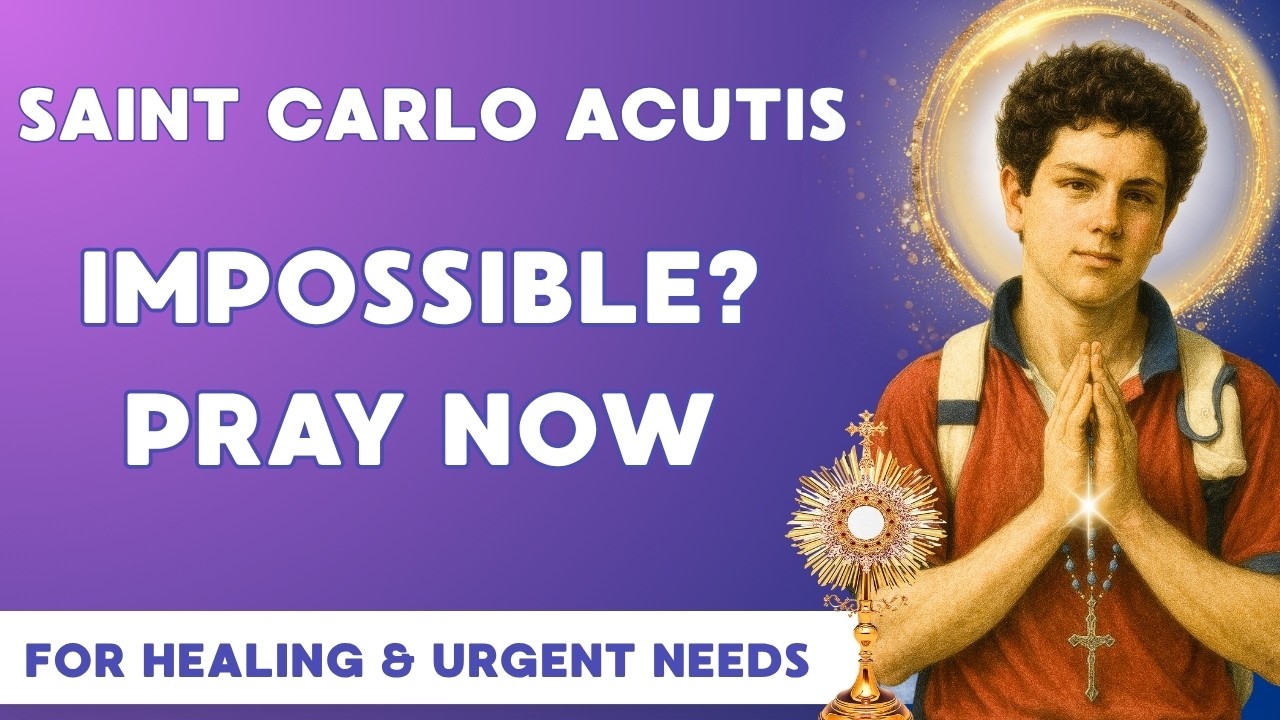 🙏 URGENT MIRACLE PRAYER for Impossible Cases | Saint Carlo Acutis 🙏
