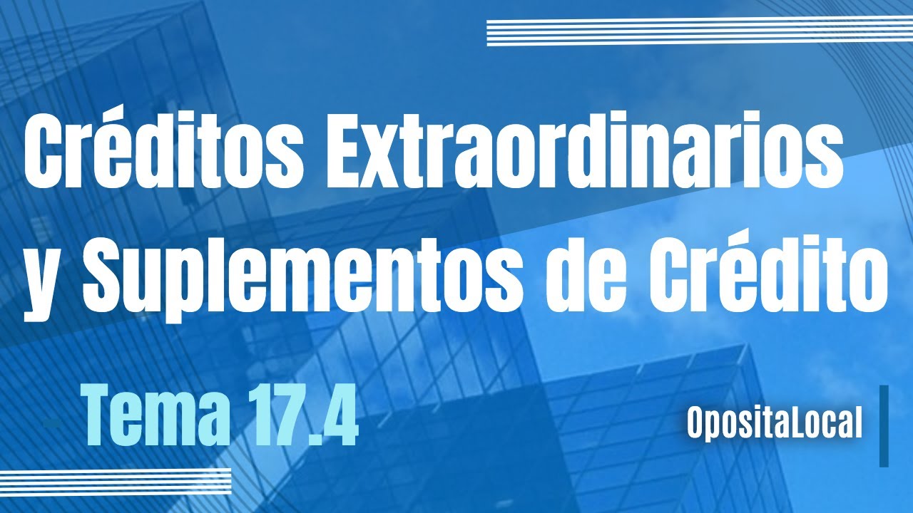 Créditos extraordinarios y suplementos de crédito