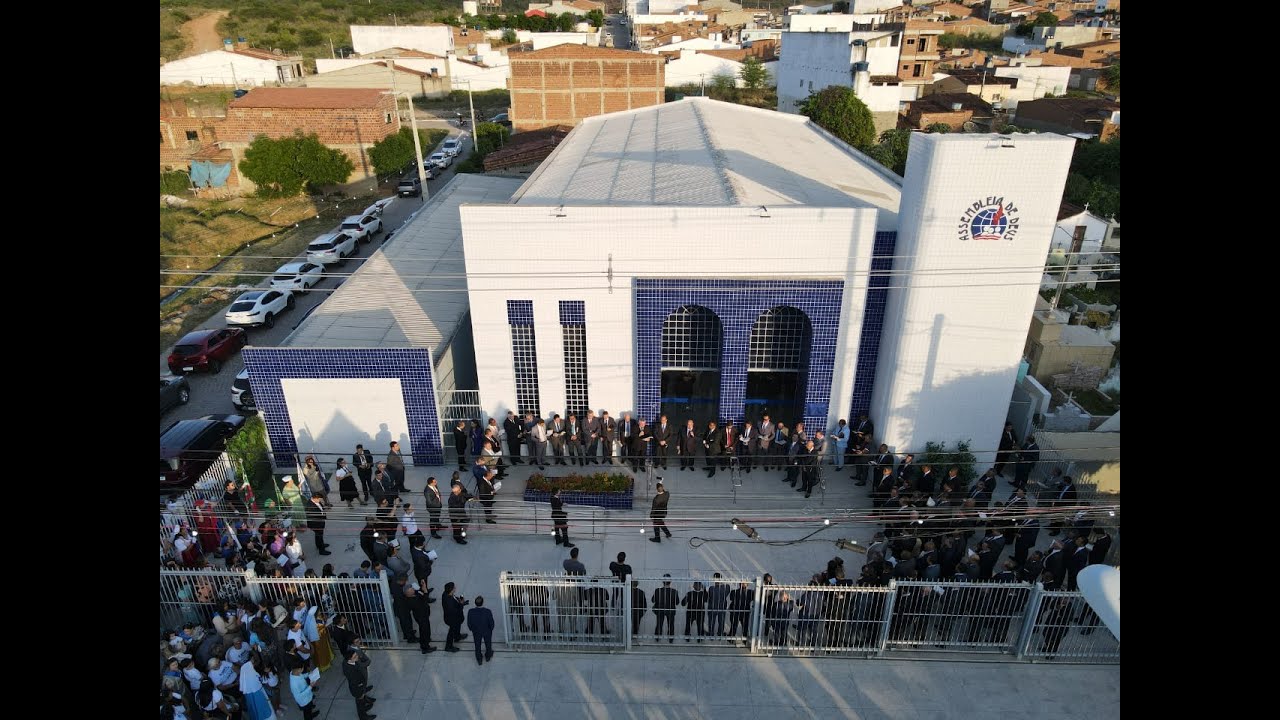 INAUGURAÇÃO DO TEMPLO MATRIZ NA FILIAL EM PÃO DE AÇÚCAR IEADPE 04/03/2023