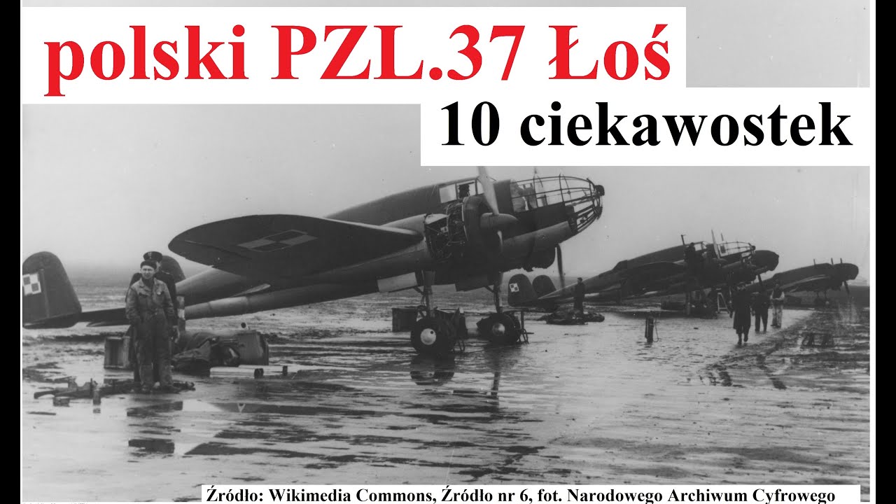polski PZL.37 Łoś - 10 ciekawostek